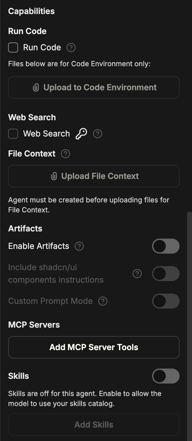 قسم Capabilities في لوحة Agent Builder يعرض أزرار التبديل الخاصة بـ Run Code وWeb Search وFile Context وArtifacts وMCP Servers وSkills